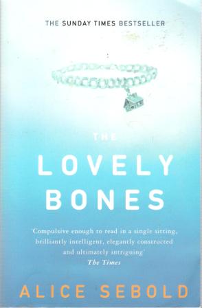 SEBOLD, Alice : The Lovely Bones : Paperback Book